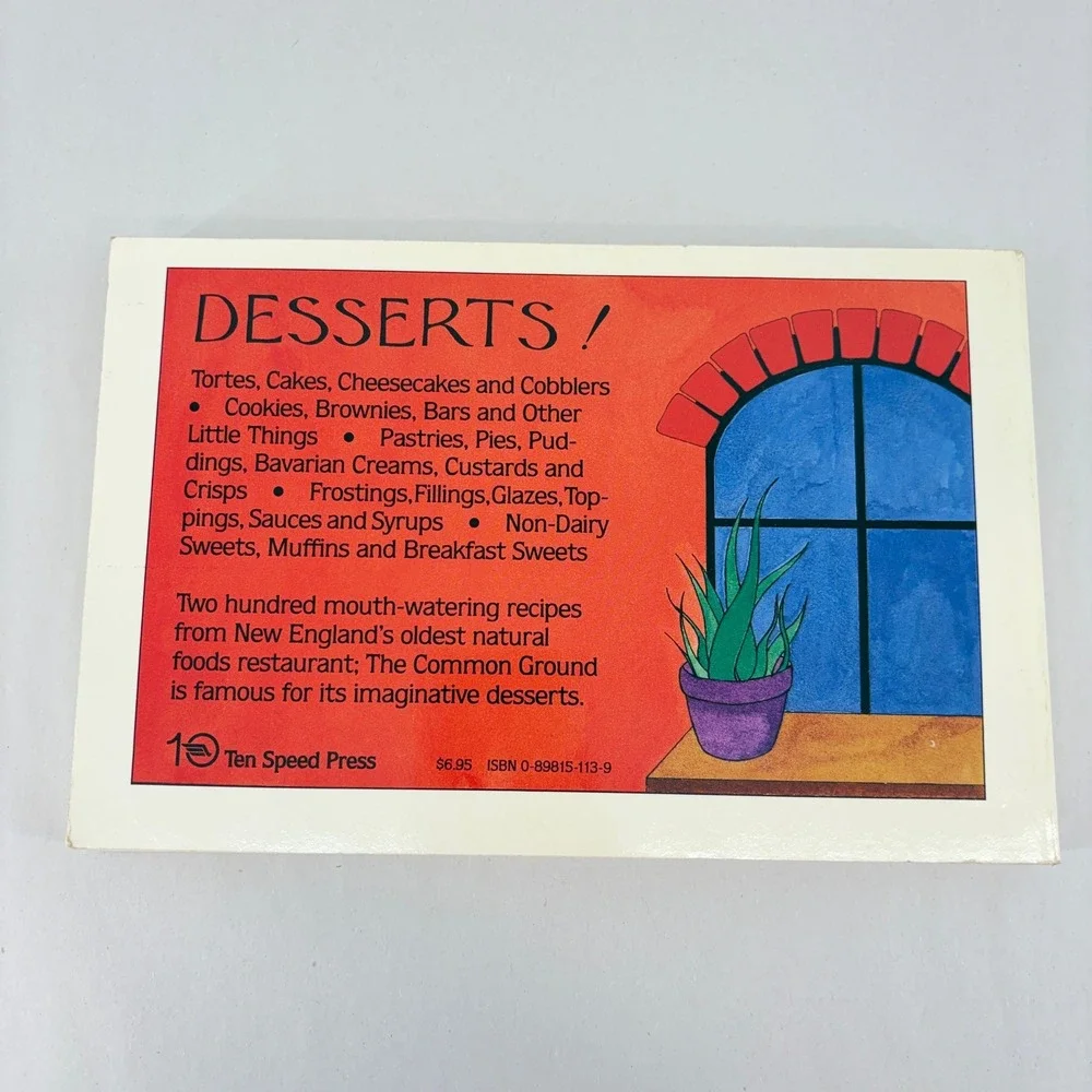 Common Ground Dessert Cookbook Katherine Kohrman 1983 Vermont First Ed Healthy